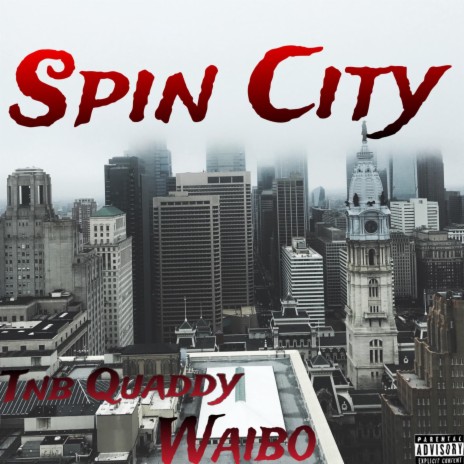 Spin City ft. Waibo | Boomplay Music