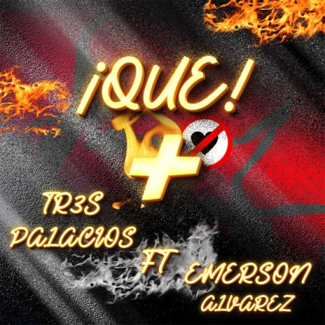 Que Mas + (Todas Mienten) ft. Emerson Alvarez