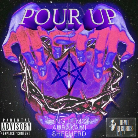 Pour Up ft. $hEEPDAH$LEEPER & Aurakami | Boomplay Music