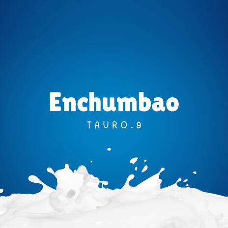 Enchumbao | Boomplay Music