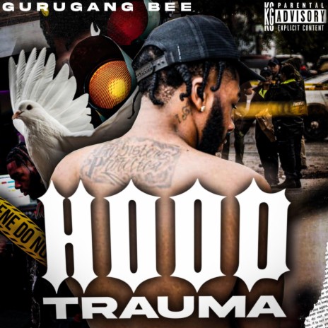 GuruGang Bee Hood Trauma | Boomplay Music