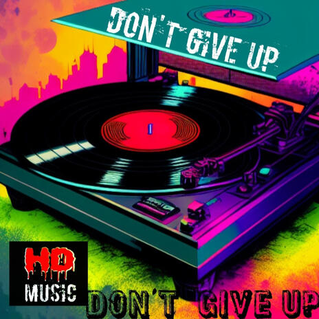 Don't Give Up