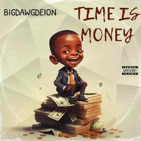 Time Is Money ft. 3DBEATSENT | Boomplay Music