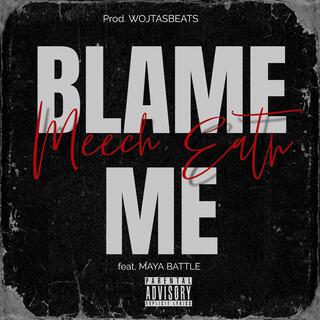 Blame Me