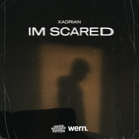 I'm Scared | Boomplay Music