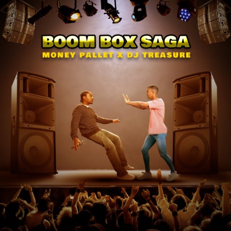 Boom Box Saga ft. DJ Treasure | Boomplay Music