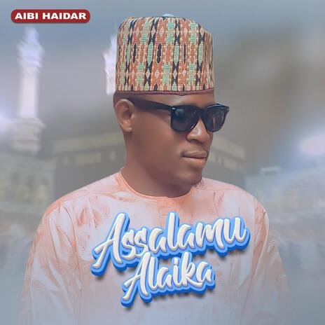 Assalamu Alaika | Boomplay Music