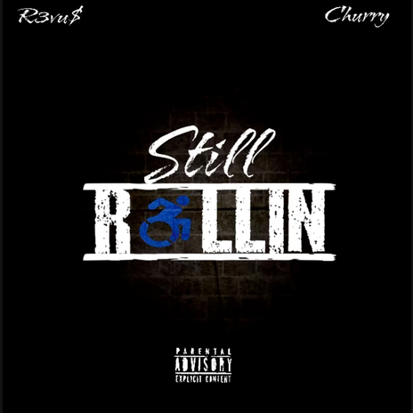 Still Rollin | Boomplay Music