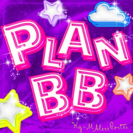 Plan BB ft. CORTÉS & KG-M | Boomplay Music
