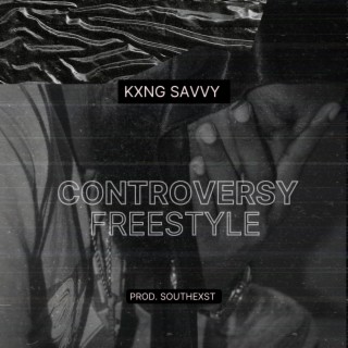 Controversy Freestyle