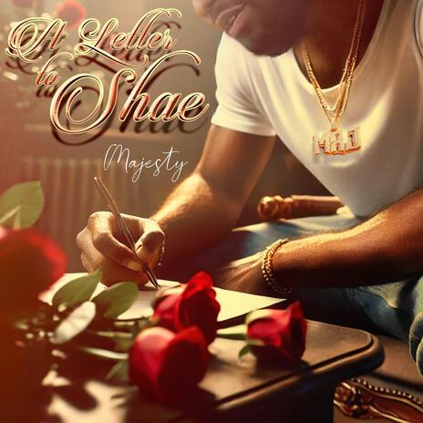 A Letter To Shae | Boomplay Music