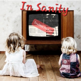 In Sanity