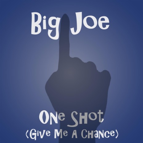 One Shot (Give Me a Chance) | Boomplay Music