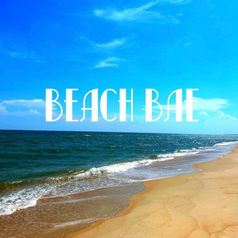 Beach Bae ft. Dre Dubb