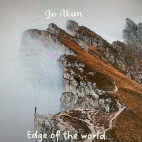 Edge Of The World | Boomplay Music
