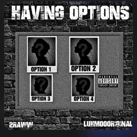 Having Options ft. Luh moo | Boomplay Music