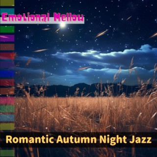 Romantic Autumn Night Jazz