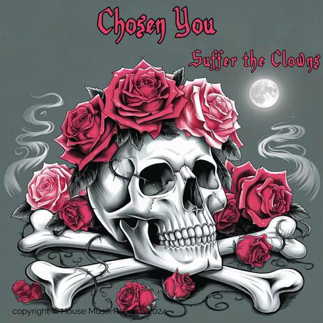 Chosen You | Boomplay Music