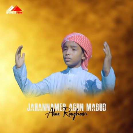Jahannamer Agun Mabud | Boomplay Music