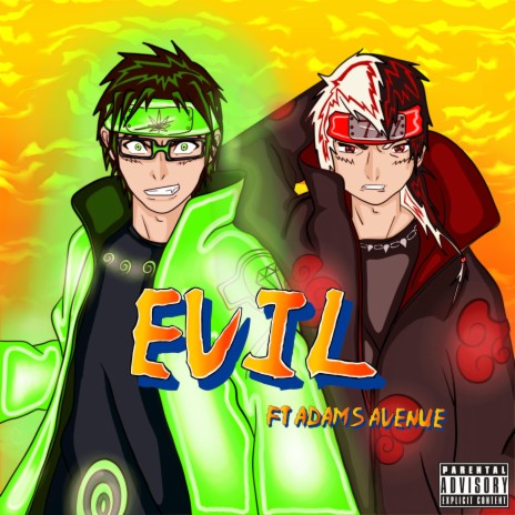 Evil ft. Adams Avenue | Boomplay Music