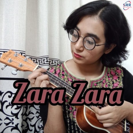 Zara Zara | Boomplay Music