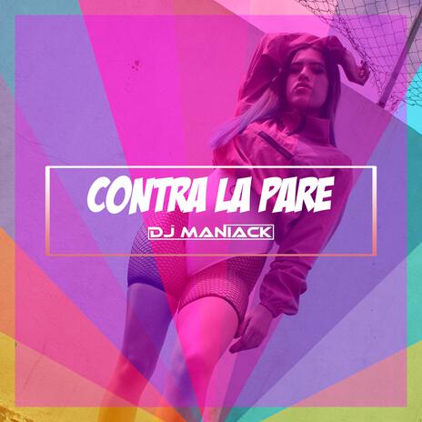 Contra La Pare | Boomplay Music