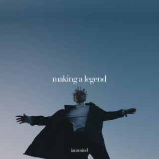 Making a Legend