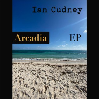 Arcadia EP