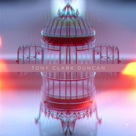 Tony Clark Duncan | Boomplay Music