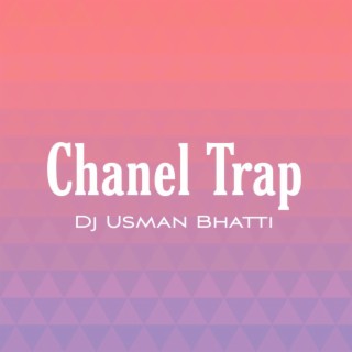 Chanel Trap