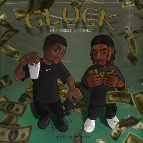 Glock ft. K99lly | Boomplay Music