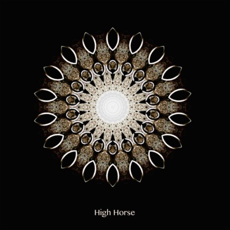 High Horse | Boomplay Music