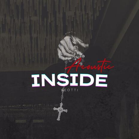 Inside (Acoustic) | Boomplay Music