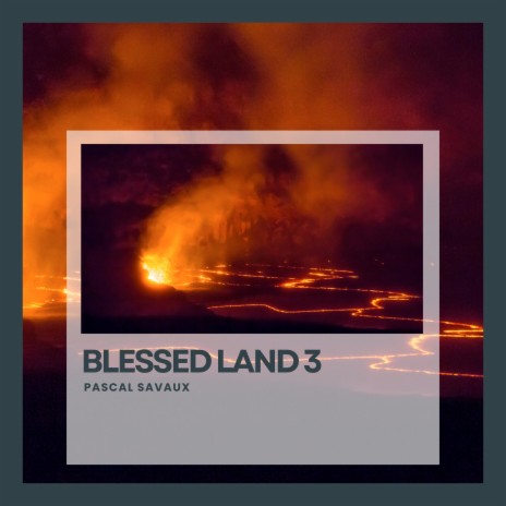 Blessed Land 3 | Boomplay Music