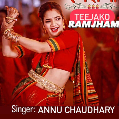 Teejako Ramjhami. Annu Chaudhary & Ashu Neupane | Boomplay Music