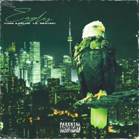 Eagles ft. Lil Grayski | Boomplay Music