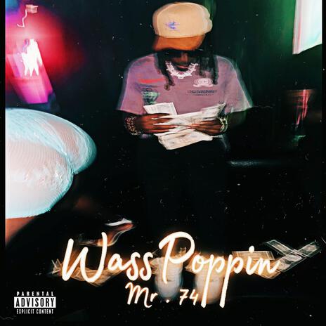 WassPoppin | Boomplay Music