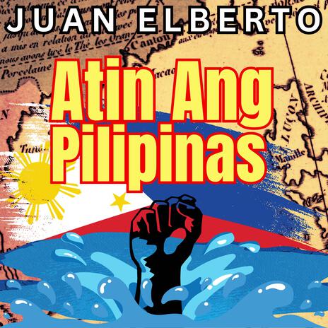 Atin Ang Pilipinas | Boomplay Music