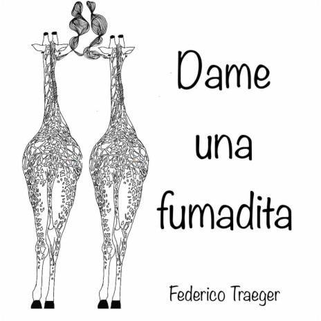 DAME UNA FUMADITA | Boomplay Music