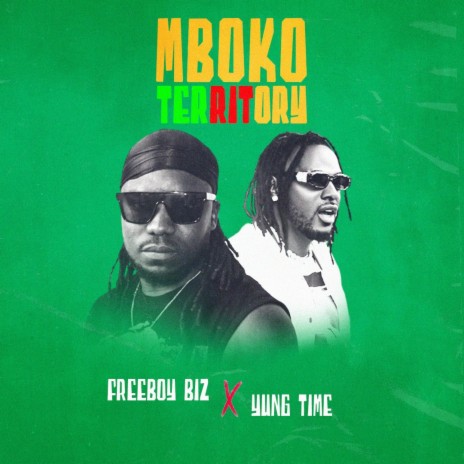 Mboko Territory ft. Yung Time | Boomplay Music