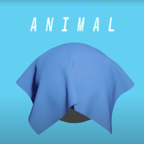 ANIMAL | Boomplay Music