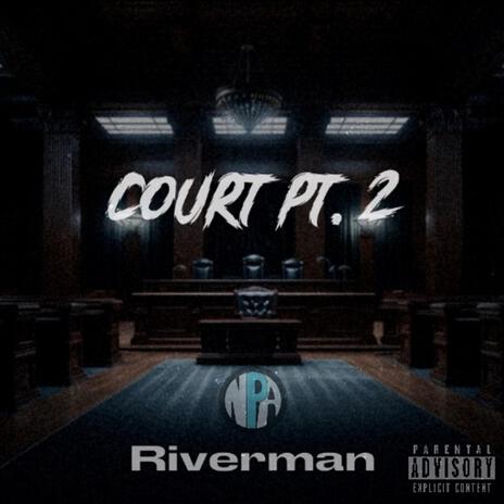 Court, Pt. 2 | Boomplay Music