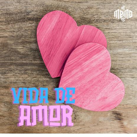 Vida de amor | Boomplay Music