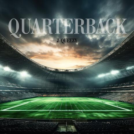 Quarterback | Boomplay Music