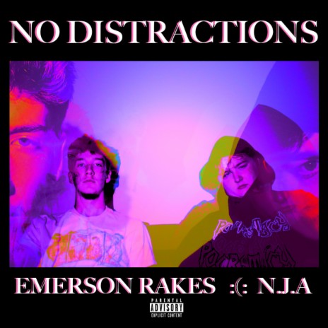 NO DISTRACTIONS ft. Emerson Rakes | Boomplay Music