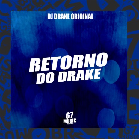 Retorno do Drake | Boomplay Music