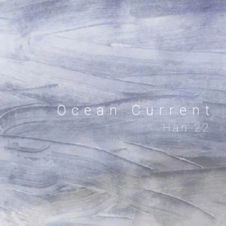 Ocean Current | Boomplay Music