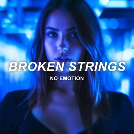 Broken Strings (Techno) | Boomplay Music