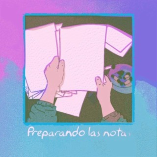 Preparando las notas