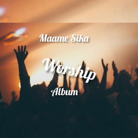 Me Da Wo Ase (Worship) | Boomplay Music